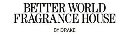 Picture for manufacturer Better World Fragrance House By Drake